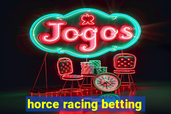 horce racing betting