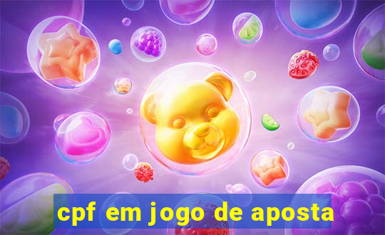 cpf em jogo de aposta