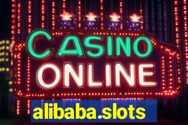 alibaba.slots