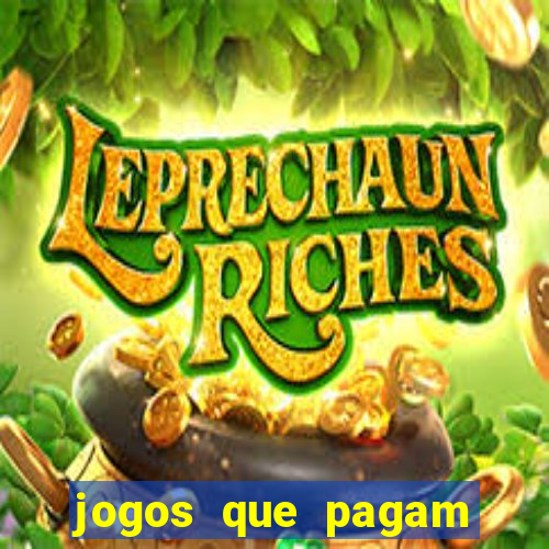 jogos que pagam bem de verdade