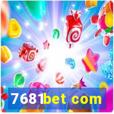 7681bet com