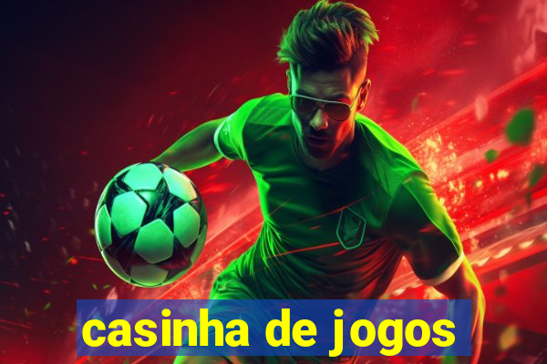 casinha de jogos