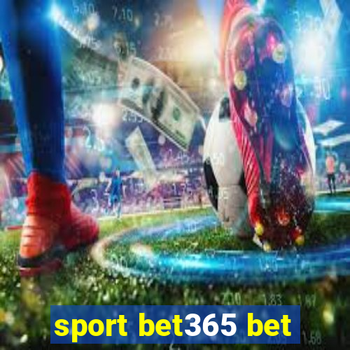 sport bet365 bet