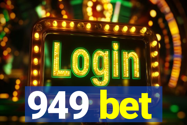 949 bet