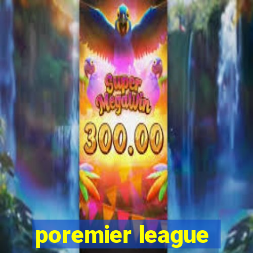 poremier league