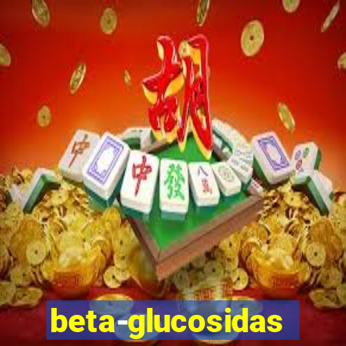 beta-glucosidase