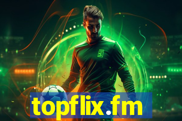 topflix.fm