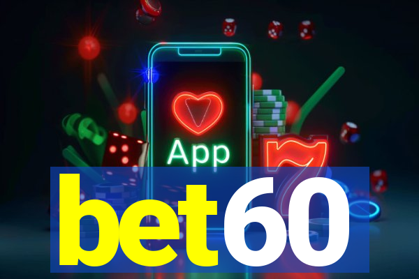 bet60