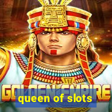 queen of slots