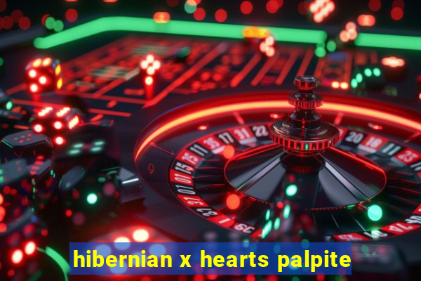 hibernian x hearts palpite