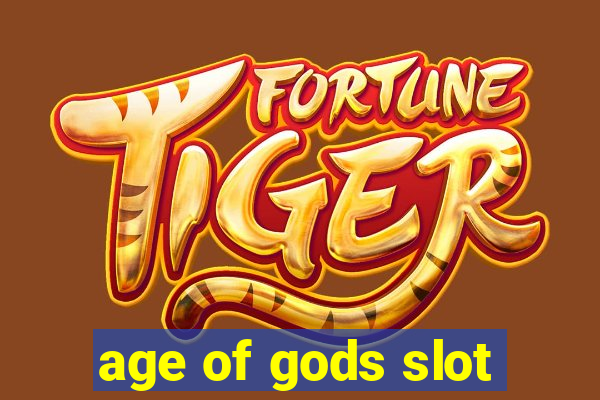 age of gods slot