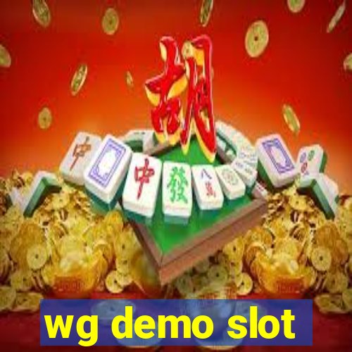 wg demo slot