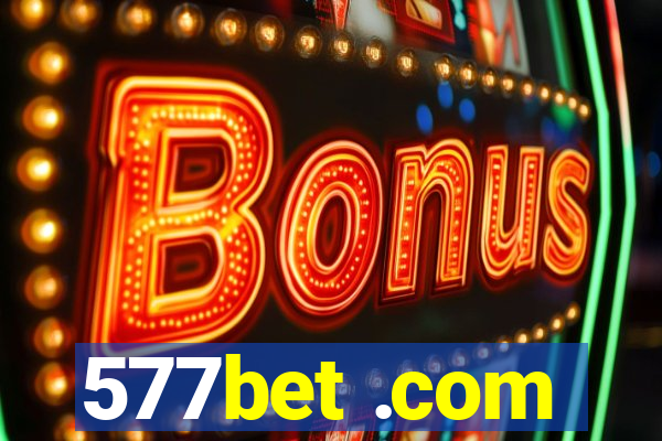 577bet .com