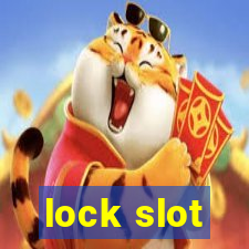 lock slot