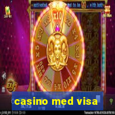 casino med visa