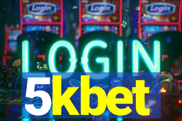 5kbet