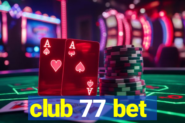 club 77 bet