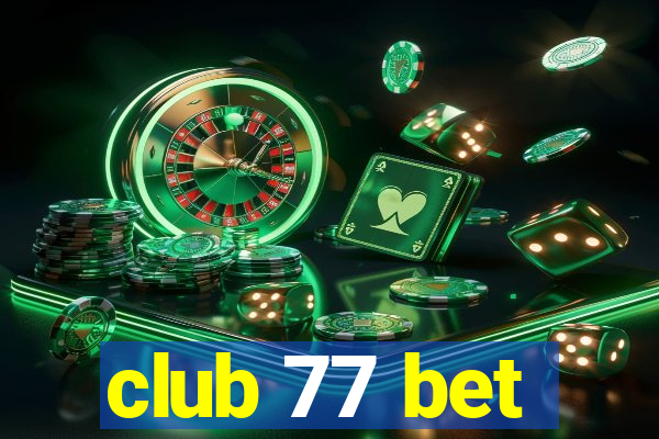 club 77 bet