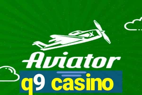 q9 casino