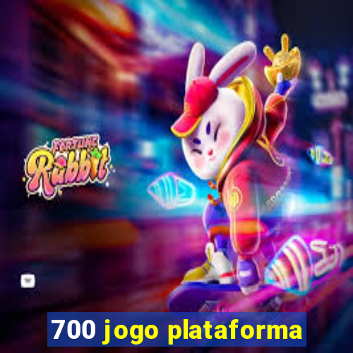 700 jogo plataforma