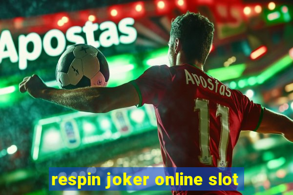 respin joker online slot