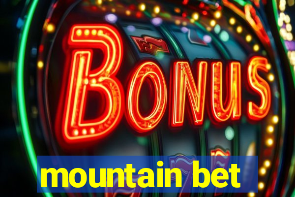 mountain bet