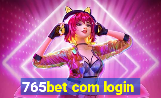 765bet com login