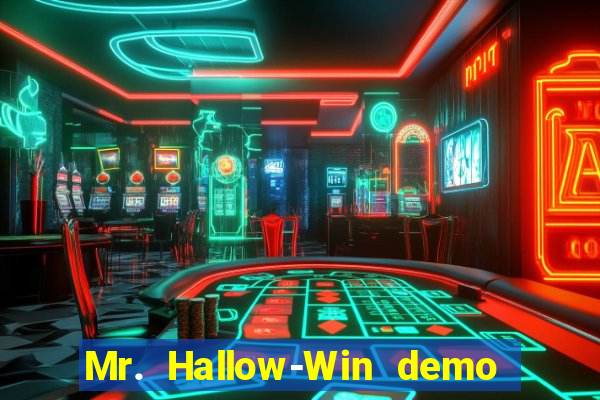 Mr. Hallow-Win demo mr halloween