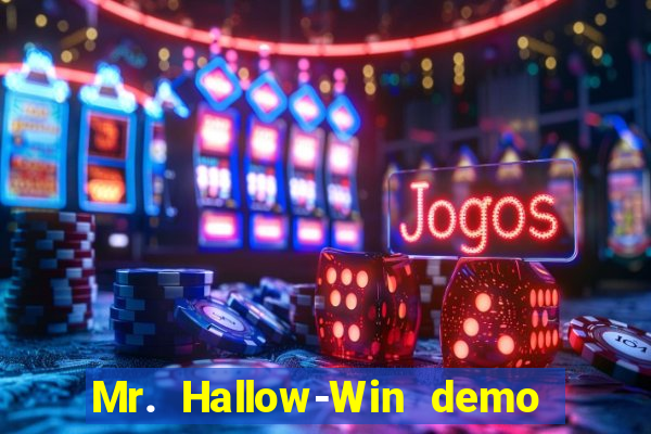 Mr. Hallow-Win demo mr halloween