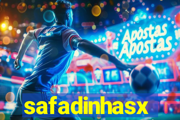 safadinhasx