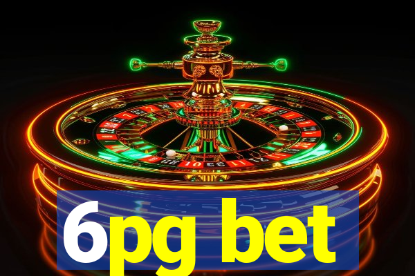 6pg bet