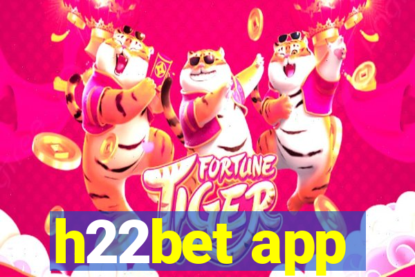 h22bet app