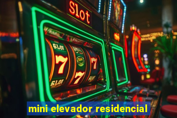 mini elevador residencial