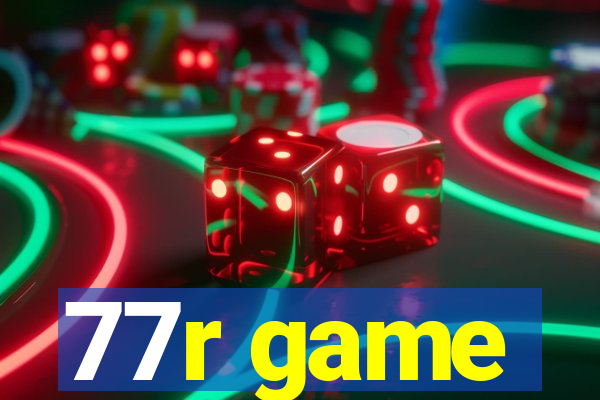 77r game