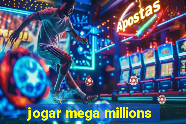 jogar mega millions