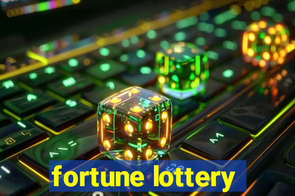 fortune lottery