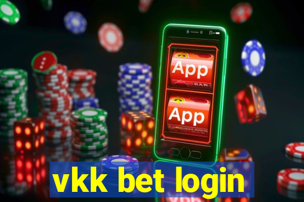 vkk bet login