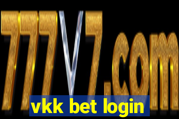 vkk bet login