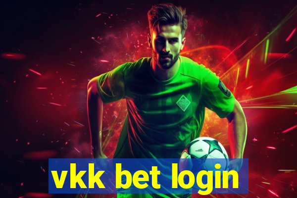 vkk bet login