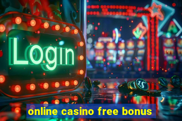 online casino free bonus