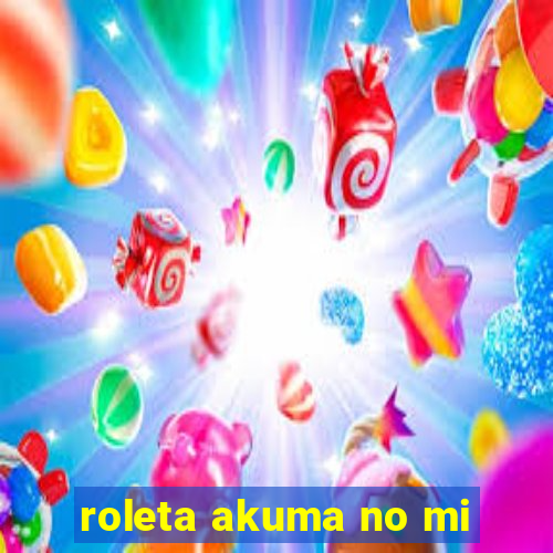 roleta akuma no mi