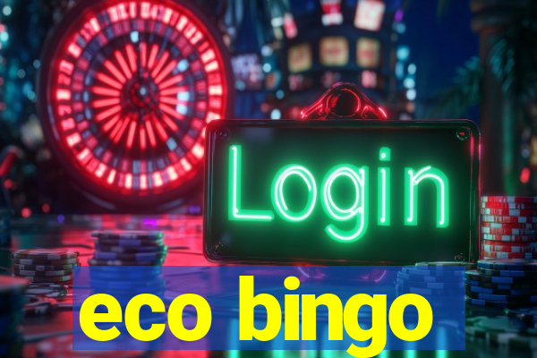 eco bingo