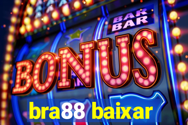 bra88 baixar