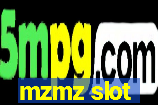 mzmz slot