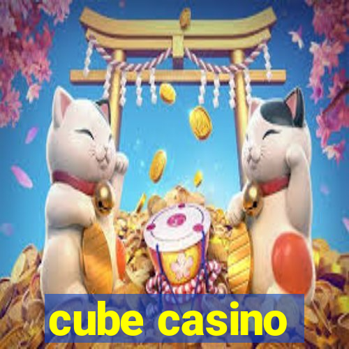 cube casino