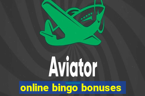 online bingo bonuses