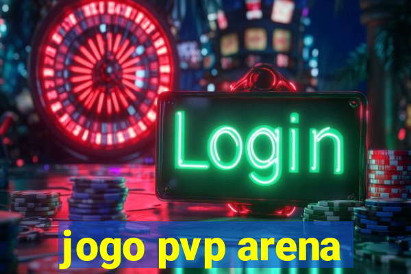 jogo pvp arena