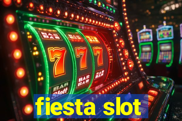 fiesta slot