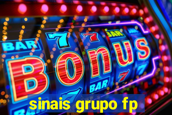 sinais grupo fp