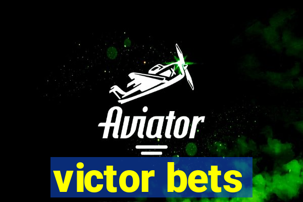 victor bets